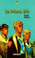 Prince Eric, Tome 2 : Le Prince Eric