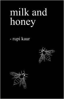 Milk and Honey de Rupi Kaur