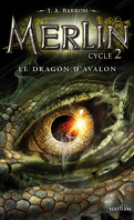 Merlin, tome 6 : Le Dragon d'Avalon