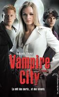 Vampire City, Tome 5 : Le Maître du chaos