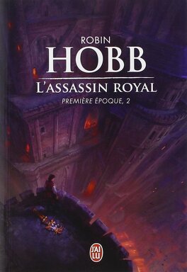 Couverture du livre : L'Assassin Royal - Première époque, Tome 2