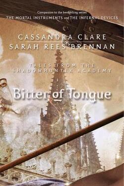 Couverture de Tales from Shadowhunter Academy, Tome 7 : Bitter of Tongue