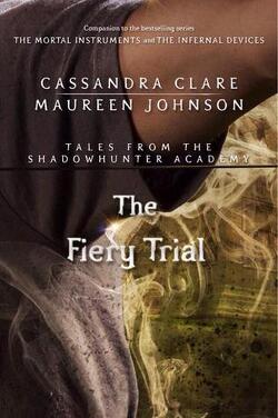 Couverture de Tales from Shadowhunter Academy, Tome 8 : The Fiery Trial