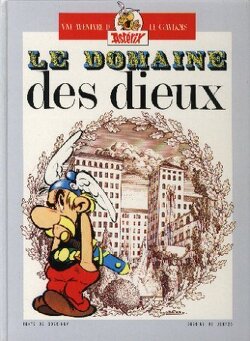 Couverture de Astérix - Double album : Tomes 17 & 18 - Le Domaine des Dieux / Les Lauriers de César