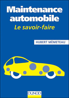 Couverture du livre : Maintenance automobile , le savoir-faire