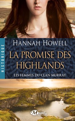 Couverture de Les Femmes du Clan Murray, Tome 2 : La Promise des Highlands