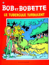 Bob et Bobette, Tome 185 : Le tubercule turbulent