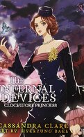 The Infernal Devices, Tome 3 : Clockwork Princess