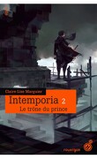 Intemporia, Tome 2 : Le trône du prince