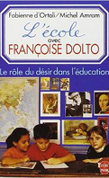 L'école avec Françoise Dolto