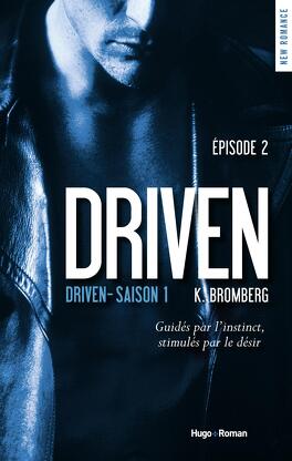 Couverture du livre : Driven, saison 1 Episode 2