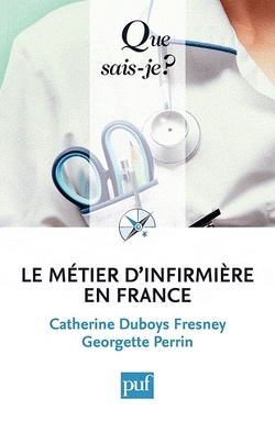 Couverture de Le métier d'infirmière en France