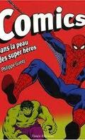 comics, Dans la peau des super héros