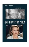 Fifty Shades Dr Trevelyan Grey