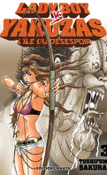 Lady Boy VS Yakuzas : L'Île du Désespoir, Tome 3