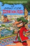 couverture Iznogoud, tome 1 : Le grand vizir Iznogoud