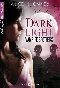 Couverture de Dark Light : Vampire Brothers, Intégrale