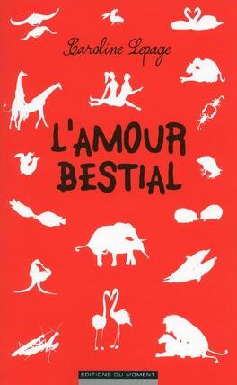 Couverture du livre L'amour bestial