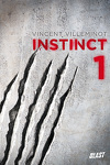 Instinct, Tome 1