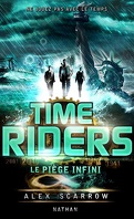 Time Riders, Tome 9 : Le Piège Infini