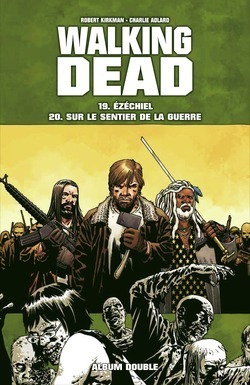 Couverture de Walking Dead Album Double Tome 19 & 20 : Ézéchiel/Sur le Sentier de la Guerre