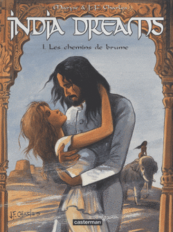 Couverture de India Dreams, tome 1 : Les Chemins de brume