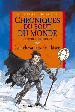 Couverture de Chroniques du bout du monde - Le cycle de Quint, tome 2 : Les Chevaliers de l'hiver