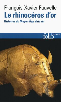 Couverture de Le rhinocéros d'or : histoires du Moyen Age africain