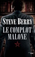 Cotton Malone, Tome 10 : Le Complot Malone