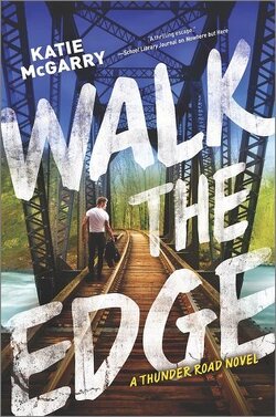 Couverture de Thunder Road, tome 2 : Walk the Edge