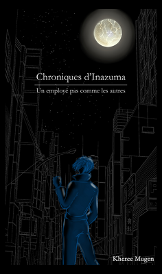 Couverture de Chroniques d'Inazuma, tome 1 : Un employé pas comme les autres