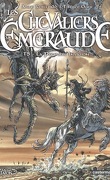 Les Chevaliers d'Emeraude, tome 5 : La Première Invasion (BD)