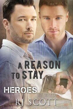 Couverture de Heroes, Tome 1 : A Reason To Stay