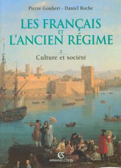 Couverture de Les français et l'Ancien Régime. Volume 2: Culture et société