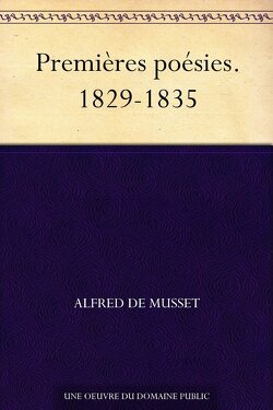 Couverture de Premières poésies. 1829-1835