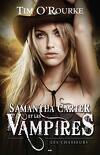 Samantha Carter et les Vampires, Tome 1 : Les chasseurs