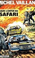 Michel Vaillant, tome 27 : Dans l'enfer du safari 