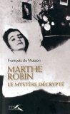 Couverture de Marthe Robin, le mystère décrypté