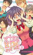 Kiss him, not me ! Tome 1