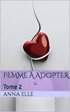 Femme à adopter, tome 2