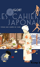 Les Cahiers japonais, Tome 1 : Un voyage dans l'empire des signes