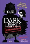 Dark Lord, tome 2 : Un démon en détresse