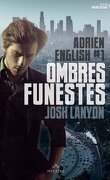 Adrien English, Tome 1 : Ombres funestes