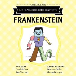 Couverture de Frankenstein (Les Classiques pour les Petits)
