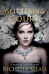The Glittering Court, Tome 1