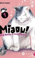 Miaou ! Big Boss le Magnifique, Tome 1