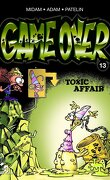 Game Over, Tome 13 : Toxic Affair