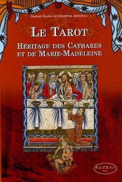 Couverture de Le Tarot Héritage des Cathares et de Marie-Madeleine