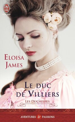 Couverture du livre : Les Duchesses, Tome 6 : Le Duc de Villiers