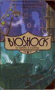 Bioshock - De Rapture à Columbia